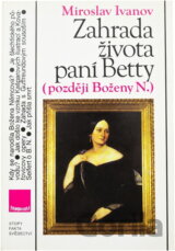 Zahrada života paní Betty (později Boženy N.)