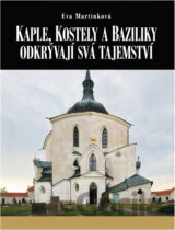 Kaple, kostely a baziliky odkrývají svá tajemství