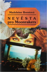 Nevěsta pro Moonrakers