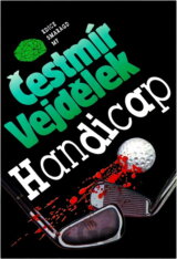Handicap : golfová romance s vraždami