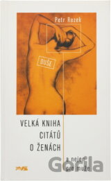 Velká kniha citátů o ženách : a nejen pro muže