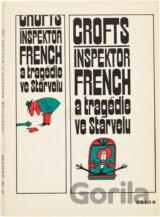 Inspektor French a tragédie ve Starvelu