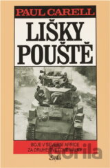 Lišky pouště : boje v severní Africe za druhé světové války