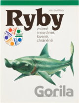 Ryby známé i neznámé, lovené, chráněné