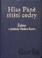Hlas Páně tříští cedry