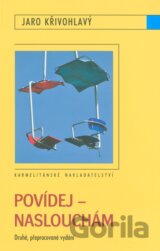 Povídej - naslouchám