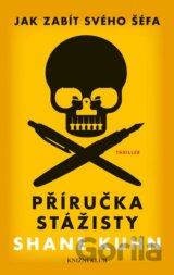 Jak zabít svého šéfa