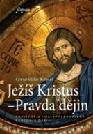 Ježíš Kristus - Pravda dějin