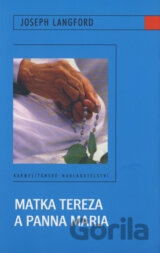 Matka Tereza a Panna Maria