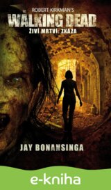 The Walking Dead - Živí mrtví - Zkáza