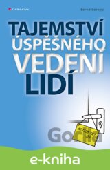 Tajemství úspěšného vedení lidí