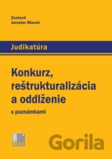 Konkurz, reštrukturalizácia a oddlženie s poznámkami