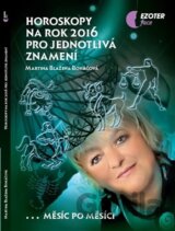 Horoskopy na rok 2016 pro jednotlivá znamení