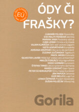 Ódy či frašky?
