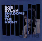 Dylan Bob: Shadows In The Night