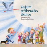 Zajatci stříbrného slunce