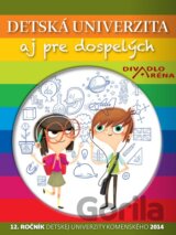 Detská univerzita aj pre dospelých 2014