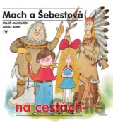 Mach a Šebestová na cestách