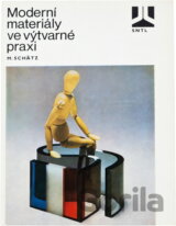 Moderní materiály ve výtvarné praxi