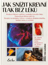 Jak snížit krevní tlak bez léků