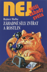 Záhadné síly zvířat a rostlin