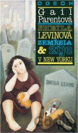Sheila Levinová zemřela a žije v New Yorku