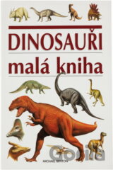 Dinosauři : malá kniha