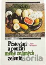 Pěstování a použití méně známých zelenin