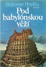 Pod babylónskou věží