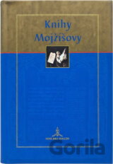 Knihy Mojžíšovy : Nová Bible kralická