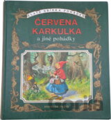 Červená karkulka a jiné pohádky