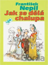 Jak se dělá chalupa