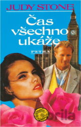 Čas všechno ukáže : Román pro ženy a dívky