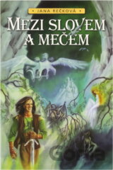 Mezi slovem a mečem