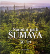 Národní park Šumava : 30 let