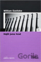 Hájili jsme hrad