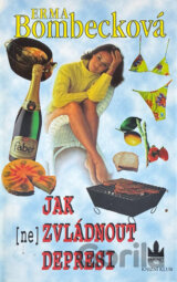 Jak (ne)zvládnout depresi