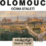 Olomouc očima staletí