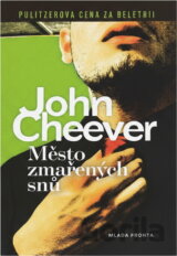 Město zmařených snů