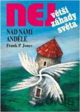 Nad námi andělé