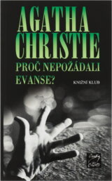 Proč nepožádali Evanse?