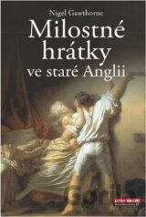 Milostné hrátky ve staré Anglii