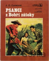 Psanci z Bobří zátoky : muži statečných srdcí