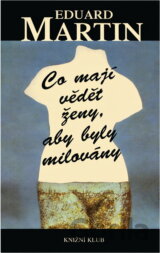 Co mají vědět ženy, aby byly milovány