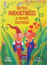 Skřítci Radostníčci a veselé čarování