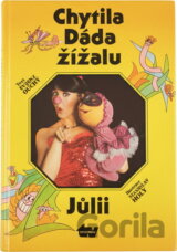 Chytila Dáda žížalu Jůlii