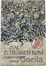 Cval rytířských koní
