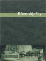 Různobježky : antologie textů studentů oboru Tvorba textu a scénáře Konzervatoře a Vyšší odborné školy Jaroslava Ježka