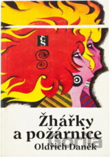 Žhářky a požárnice