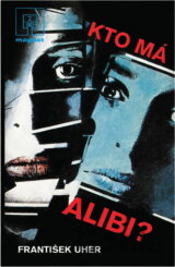 Kto má alibi?